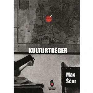 Kulturtréger - Max Ščur