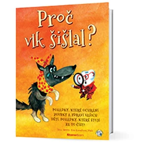 Proč vlk šišlal? - Kovaľová Eva