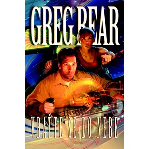 Vraťte se do nebe - Greg Bear