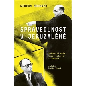 Spravedlnost v Jeruzalémě - Gideon Hausner