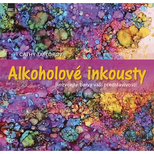 Alkoholové inkousty - Cathy Taylorová