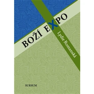 Boží expo - Lydie Romanská