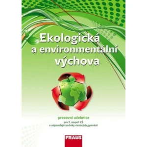 Ekologická a environmentální výchova - Učebnice - Jan Činčera, Kateřina Jančaříková, Petra Šimonová