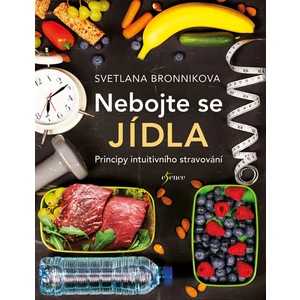 Nebojte se jídla - Bronnikova Svetlana