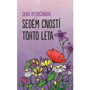 Sedem cností tohto leta - Silvia Bystričanová