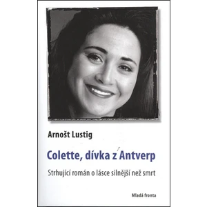 Colette, dívka z Antverp - Lustig Arnošt [E-kniha]