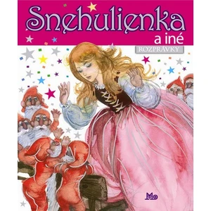 Snehulienka a iné rozprávky