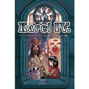 Karel IV. - slavný český král, Válková Veronika