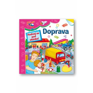 Doprava - Podívej se pod okénko! [Knihy - Leporelo]