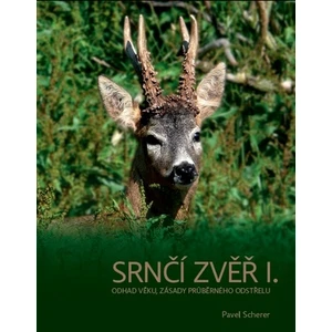 Srnčí zvěř I. - Pavel Scherer