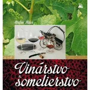 Vinárstvo a someliérstvo - Ailer Štefan