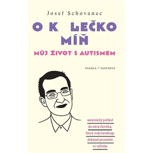 O kolečko míň - Schovanec Josef