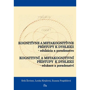 Kognitívne a metakognitívne prístupy k dyslexii