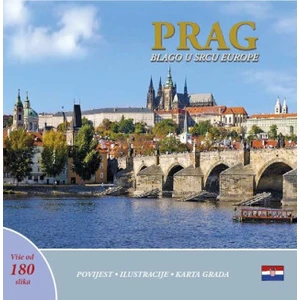 Prag: Blago u srdcu Europe (chorvatsky) - Ivan Henn