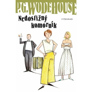 Nedostižný komorník - Wodehouse Pelham Grenville