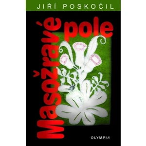 Masožravé pole - Poskočil Jiří [E-kniha]