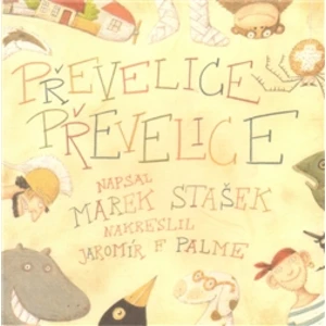 Převelice, převelice - Stašek Marek