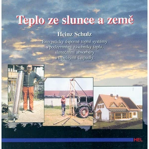 Teplo ze Slunce a Země - Schulz H.