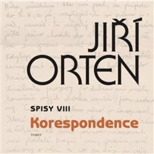 Spisy VIII. Korespondence - Jiří Orten