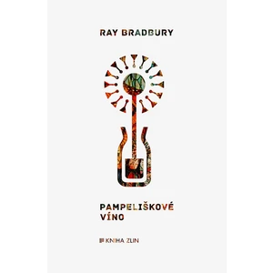 Pampeliškové víno - Ray Bradbury