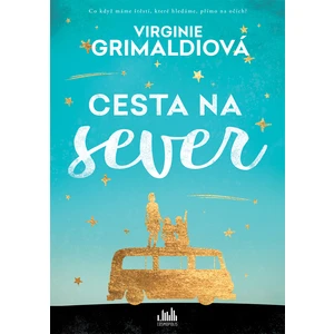 Cesta na sever, Grimaldiová Virginie