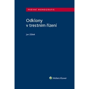 Odklony v trestním řízení - Jan Zůbek