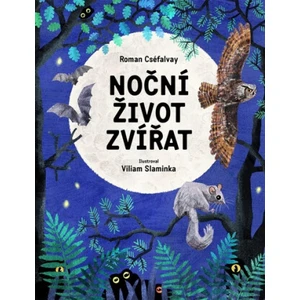 Noční život zvířat - Roman Cséfalvay