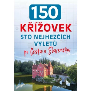 150 křížovek – Sto nejhezčích výletů po Česku a Slovensku