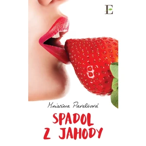 Spadol z jahody - Kristína Pavelková