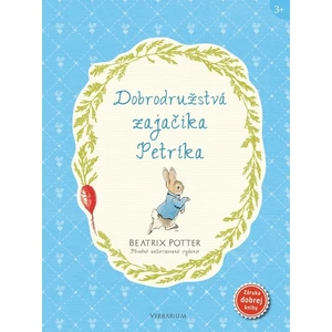 Dobrodružstvá zajačika Petríka - Beatrix Potter