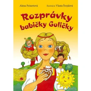 Rozprávky babičky Guličky - Vlasta Švejdová, Alena Peisertová