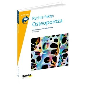 Rýchle fakty: Osteoporóza - Juliet Compston, Clifford Rosen