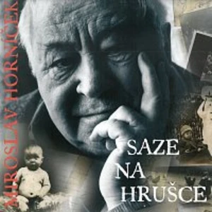 Saze na hrušce - Miroslav Horníček - audiokniha