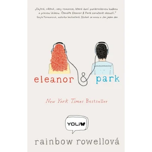 Eleanor a Park - Rainbow Rowellová