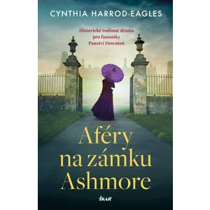 Aféry na zámku Ashmore - Cynthia Harrod-Eagles