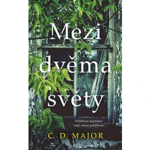 Mezi dvěma světy - Major C. D.