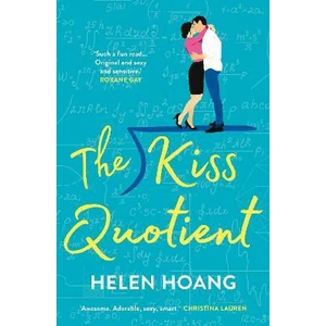 The Kiss Quotient - Helen Hoangová