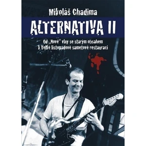 Alternativa II - Mikoláš Chadima