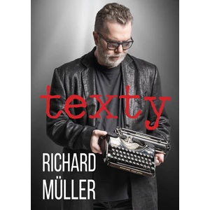 Texty - Richard Müller - Richard Müller