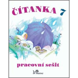 Čítanka 7 - Pracovní sešit - Dagmar Dorovská, Vlasta Řeřichová