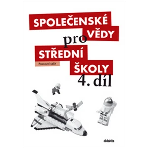 Společenské vědy pro SŠ 4.díl - Pracovní sešit - Brázda R.