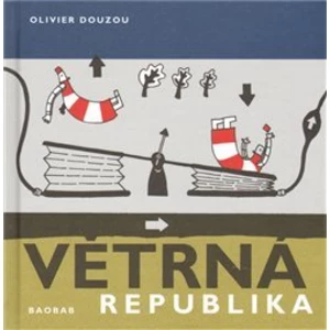 Větrná republika - Douzoux Olivier, Douzoux Olivier