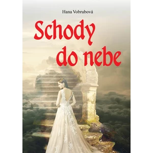 Schody do nebe - Hana Vobrubová