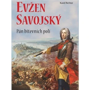 Evžen Savojský - Karel Richter