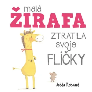 Malá žirafa ztratila svoje flíčky - Robaard Jedda