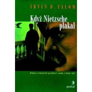 Když Nietzsche plakal - Irvin D. Yalom