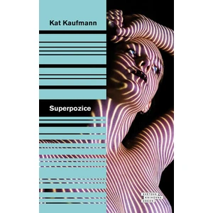 Superpozice - Kaufmann Kat