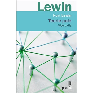 Teorie pole - Kurt Lewin