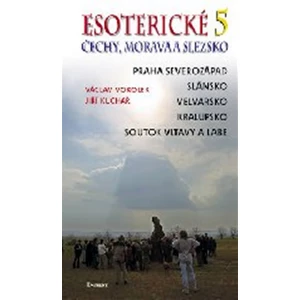 Esoterické Čechy, Morava a Slezsko 5. - Václav Vokolek, Jiří Kuchař