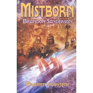 Mistborn 2: Pramen povýšení - Sanderson Brandon